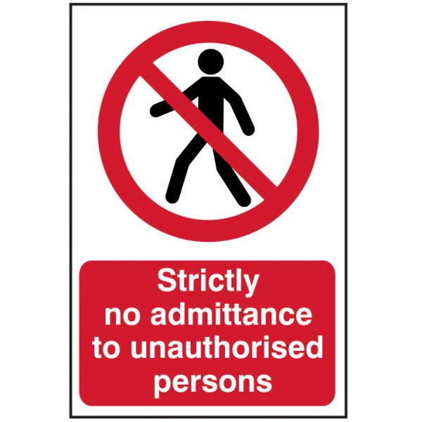 SCAN Strictly No Admittance To Unauthorised Persons - PVC 400 x 600mm