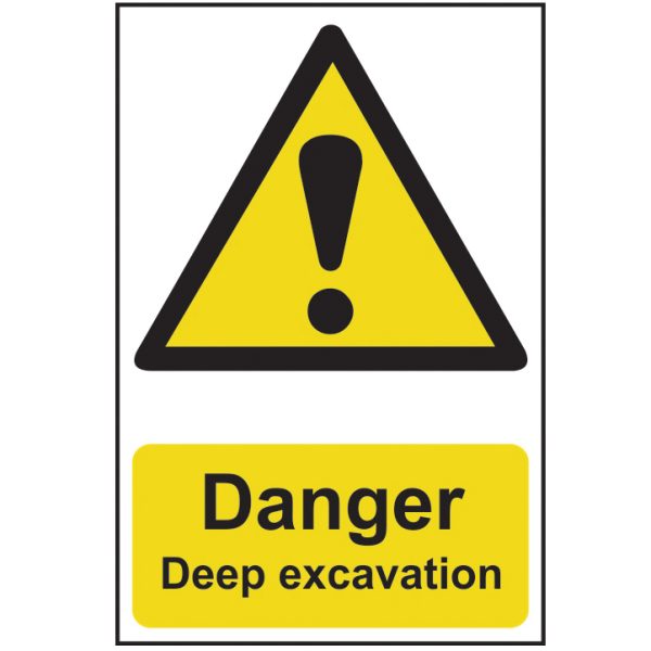 SCAN Danger Deep Excavation - PVC 400 x 600mm